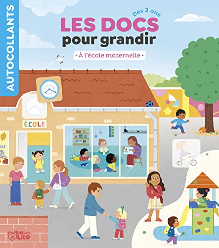 Les Docs pour grandir - A l'école maternelle - Dès 3 ans