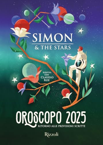 Oroscopo 2025. Ritorno alle previsioni scritte (Varia) von Rizzoli