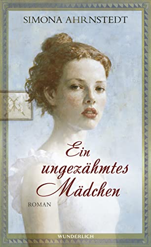 Ein ungezähmtes Mädchen