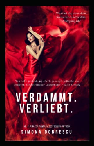 Verdammt. Verliebt. (Unterwelt - Reihe, Band 1) von CreateSpace Independent Publishing Platform