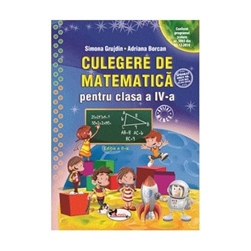 Culegere De Matematica. Clasa 4 von Aramis