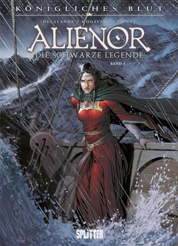 Königliches Blut – Alienor. Band 5 von Splitter Verlag