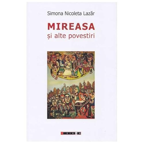 Mireasa Si Alte Povestiri Mireasa Si Alte Povestiri von Eikon