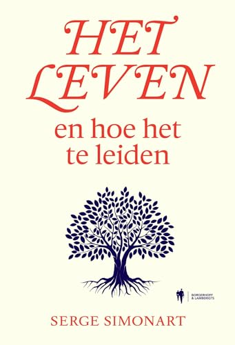 Het leven en hoe het te leiden von Borgerhoff & Lamberigts