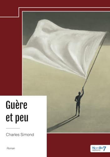 Guère et peu von Nombre7