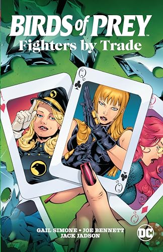 Birds of Prey: Fighters by Trade Birds of Prey: Fighters by Trade von DC Comics