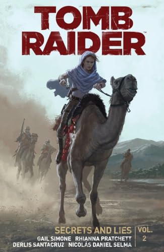 Tomb Raider Volume 2: Secrets and Lies Tomb Raider Volume 2: Secrets and Lies