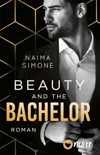 Beauty and the Bachelor: Deutsche Ausgabe (Bachelor Auction, Band 1)