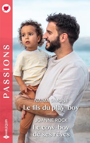 Le fils du play-boy - Le cow-boy de ses rêves von HARLEQUIN