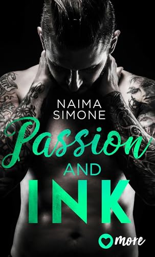 Passion and Ink: Deutsche Ausgabe (Sweetest Taboo, Band 2)