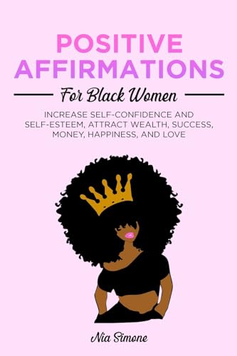 Positive Affirmations for Black Women von Resilient Minds Publishing