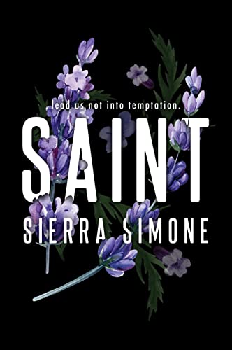 Saint: A Steamy and Taboo BookTok Sensation von Bloom Books