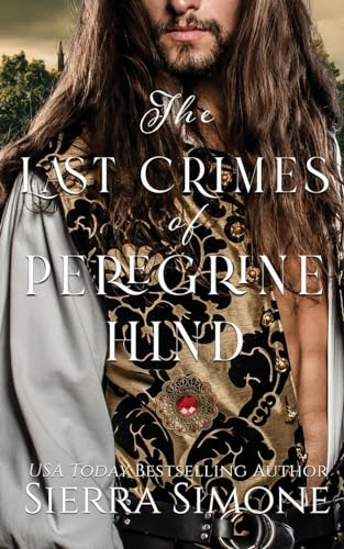 The Last Crimes of Peregrine Hind (Far Hope Stories, Band 2) von No Bird Press