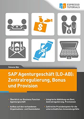 SAP Agenturgeschäft (LO-AB): Zentralregulierung, Bonus und Provision