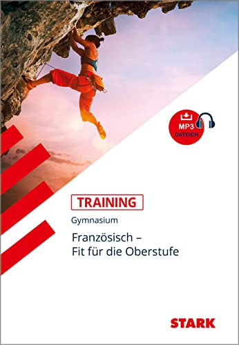 Training Gymnasium - Französisch Übertritt in die Oberstufe von Stark Verlag GmbH