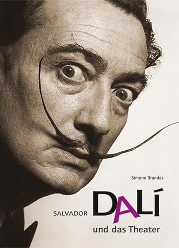 Salvador Dalí und das Theater (Studien zur internationalen Architektur- und Kunstgeschichte) von Michael Imhof Verlag GmbH & Co. KG