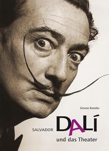 Salvador Dalí und das Theater (Studien zur internationalen Architektur- und Kunstgeschichte)