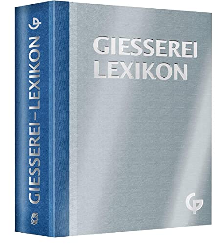Gießerei Lexikon 2019