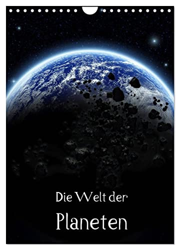 Die Welt der Planeten (Wandkalender 2025 DIN A4 hoch), CALVENDO Monatskalender von CALVENDO