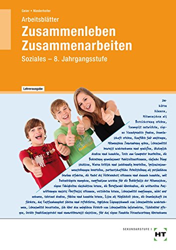 Zusammenleben -- Zusammenarbeiten - Arbeitsblätter mit eingetragenen Lösungen: SOZIALES - Jahrgangsstufe 8/M8 von Verlag Handwerk und Technik