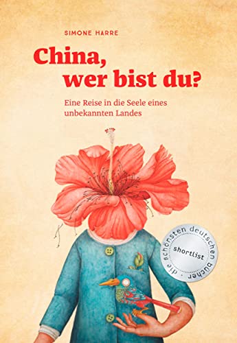 China, wer bist du?: Eine Reise in die Seele eines unbekannten Landes von Reisedepeschen Verlag