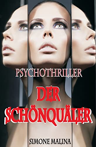 Der Schönquäler von Independently Published