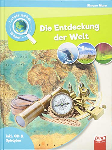 Leselauscher Wissen: Die Entdeckung der Welt: Mit Spielplan (Leselauscher Wissen: Spannendes Sachwissen für Kinder, mit Hörbuch und Mitmach-Ideen) von Buch Verlag Kempen