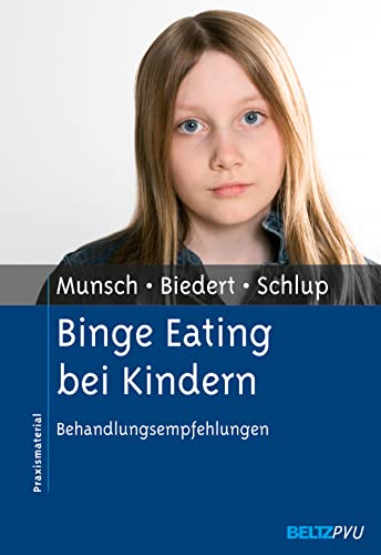 Binge Eating bei Kindern: Behandlungsempfehlungen Binge Eating bei Kindern: Behandlungsempfehlungen
