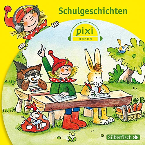 Pixi Hören: Schulgeschichten: 1 CD von Silberfisch