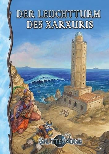 Der Leuchtturm des Xarxuris (Splittermond) von Uhrwerk-Verlag
