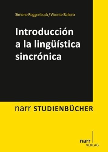 Introducción a la lingüística sincrónica (Narr Studienbücher) von Narr Dr. Gunter