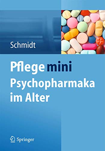 Pflege mini Psychopharmaka im Alter von Springer