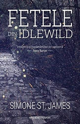 Fetele Din Idlewild Fetele Din Idlewild von Herg Benet