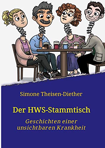 Der HWS-Stammtisch: Geschichten einer unsichtbaren Krankheit