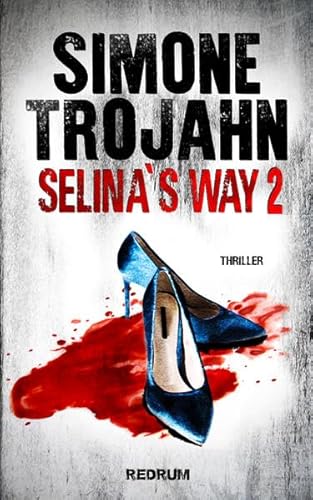 Selina’s Way 2 von REDRUM BOOKS