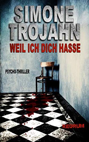 Weil ich dich hasse von REDRUM BOOKS