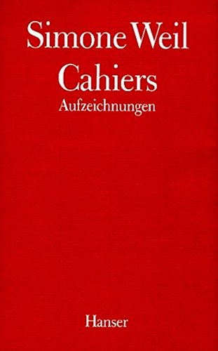Cahiers, 4 Bde., Bd.1 Cahiers, 4 Bde., Bd.1 von Carl Hanser