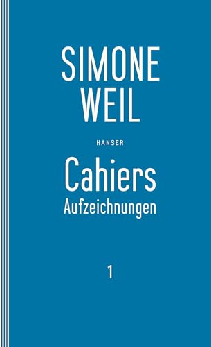 Cahiers 1: Aufzeichnungen