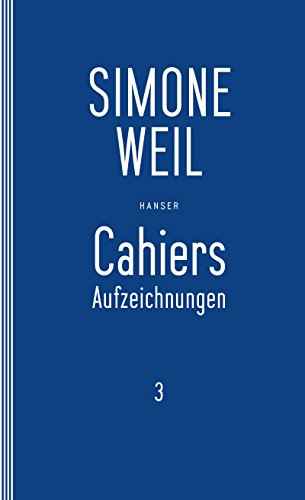 Cahiers 3: Aufzeichnungen von Hanser, Carl GmbH + Co.