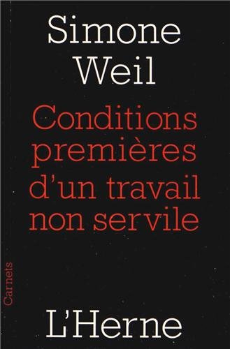 Condition première d'un travail non servile von L'Herne