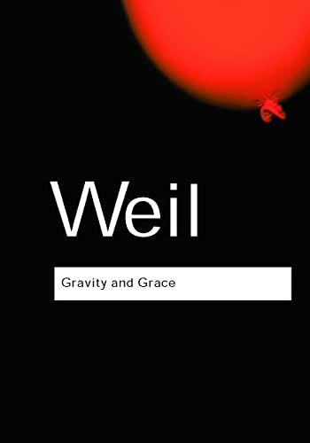 Gravity and Grace (Routledge Classics) von Routledge