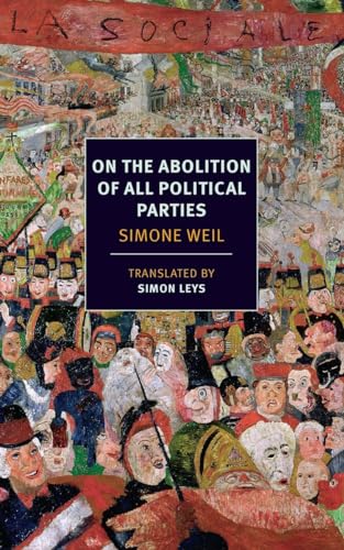 On the Abolition of All Political Parties (NYRB Classics) von NYRB Classics