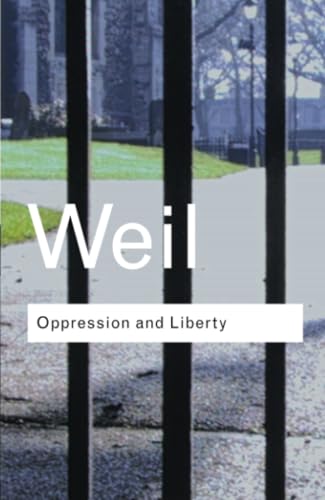 Oppression and Liberty (Routledge Classics) von Routledge