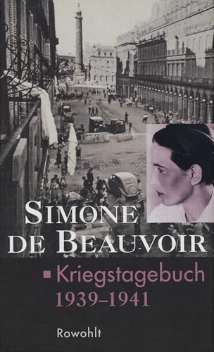 Kriegstagebuch: September 1939 - Januar 1941 Kriegstagebuch: September 1939 - Januar 1941 von Rowohlt