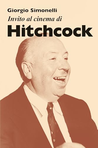 Invito al cinema di Alfred Hitchcock von Mursia