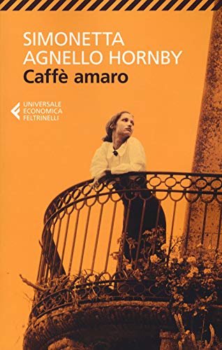 Caffè amaro (Universale economica, Band 9019) von Feltrinelli