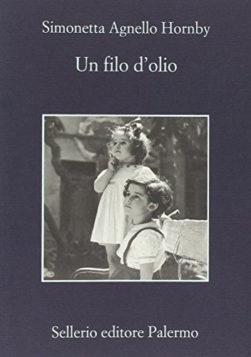 Un filo d'olio (La memoria)