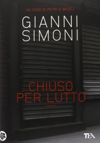 Chiuso per lutto (Narrativa Tea) von TEA