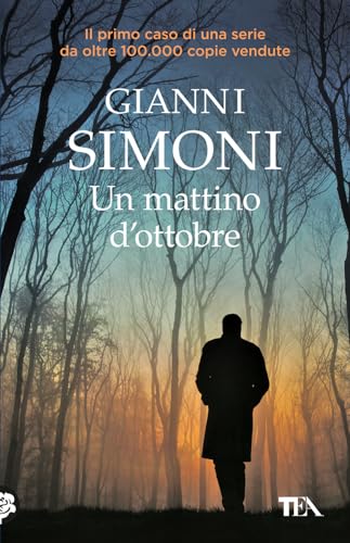 Un mattino d'ottobre. I casi di Petri e Miceli (Vol. 1) (SuperTEA) von TEA
