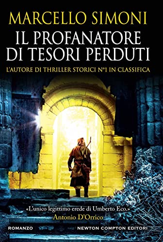 Il profanatore di tesori perduti (Nuova narrativa Newton)